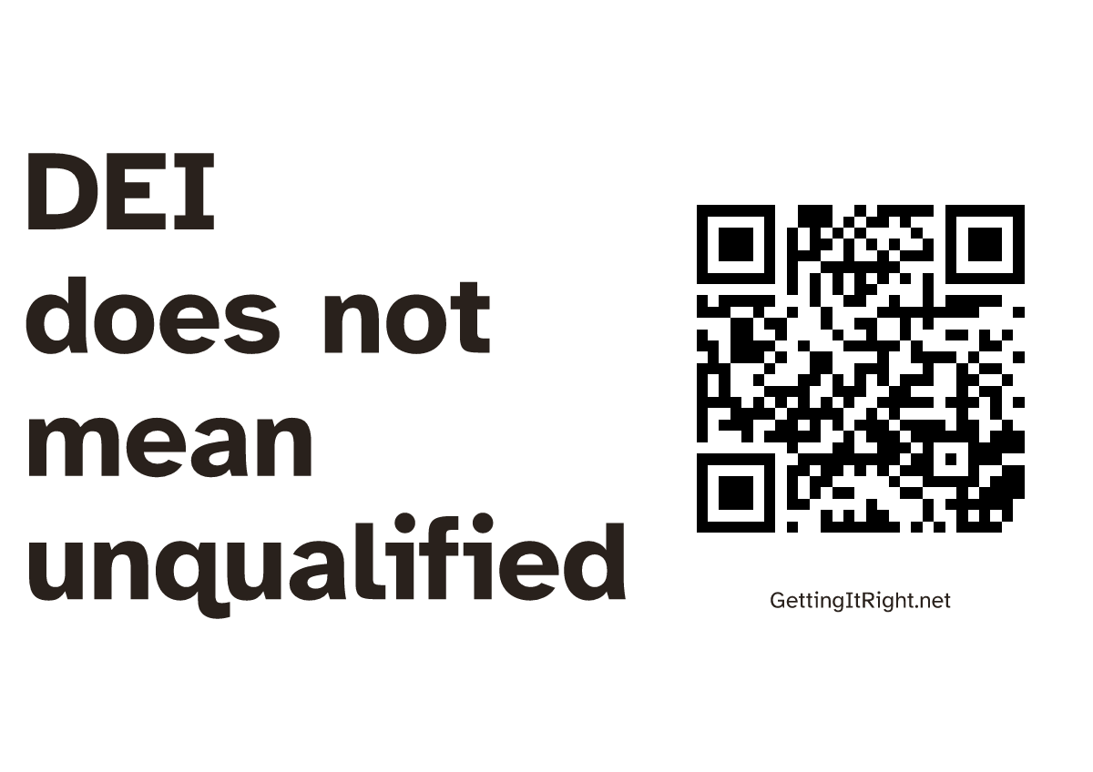 DEI does not mean unqualified — A4 print artwork with its topic QR code.