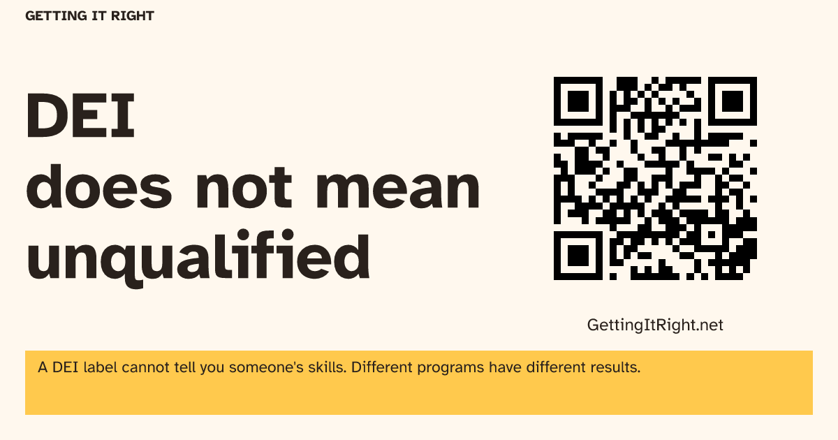DEI does not mean unqualified — Wide image artwork with its topic QR code.