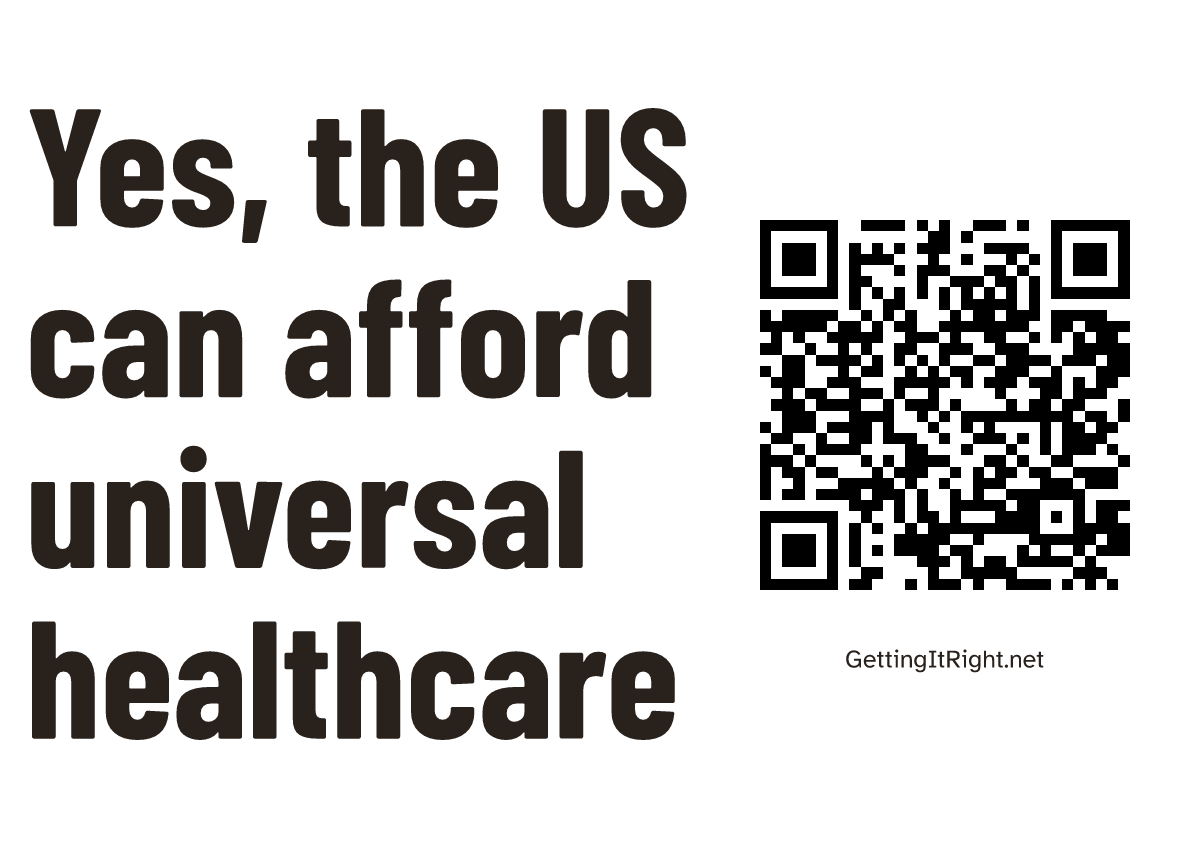Yes, the US can afford universal healthcare — A4 print artwork with its topic QR code.