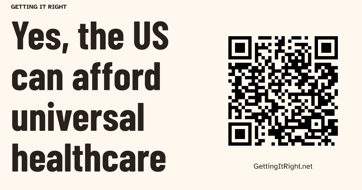 Yes, the US can afford universal healthcare — Wide image artwork with its topic QR code.