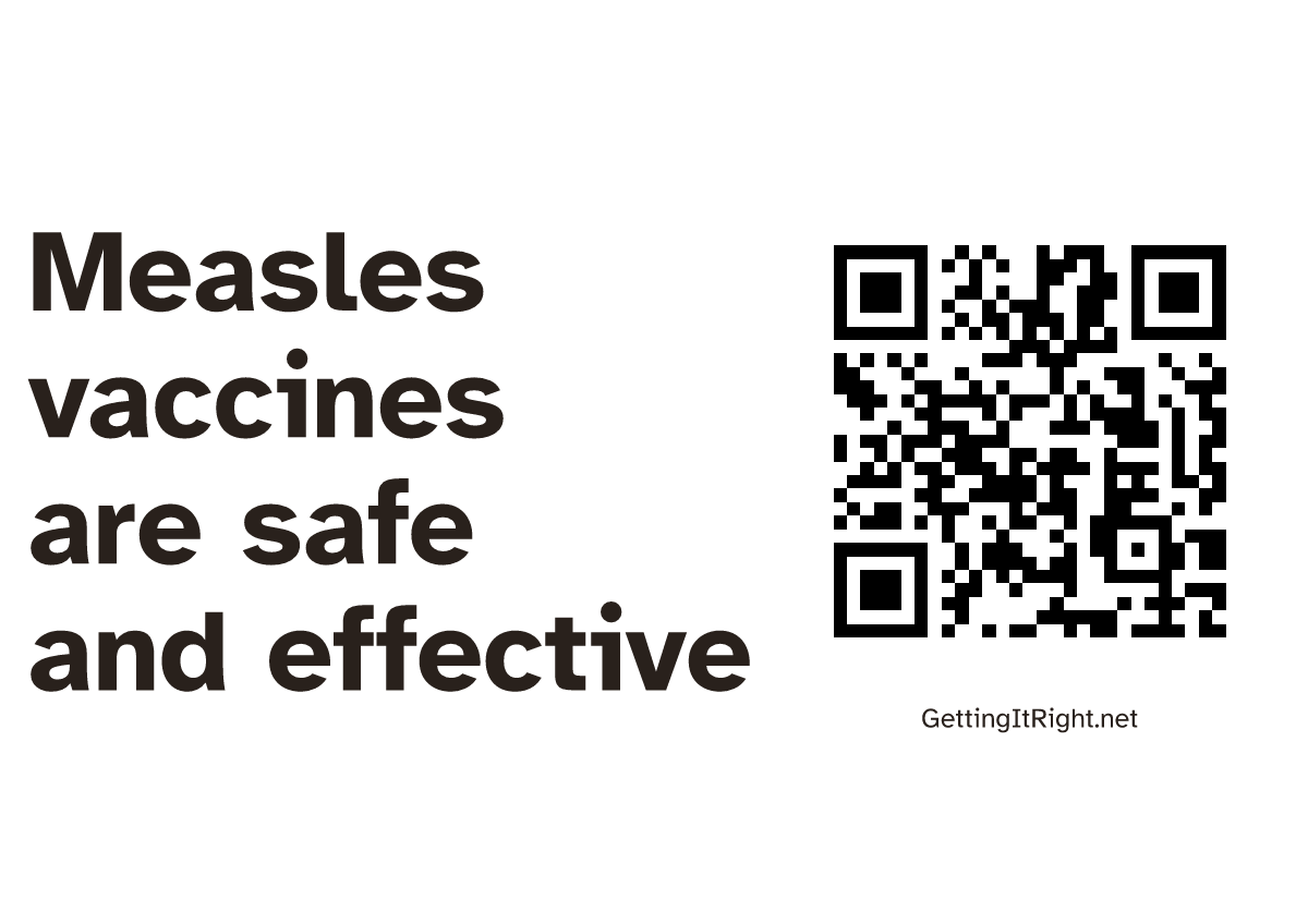 Measles vaccines are safe and effective — A4 print artwork with its topic QR code.