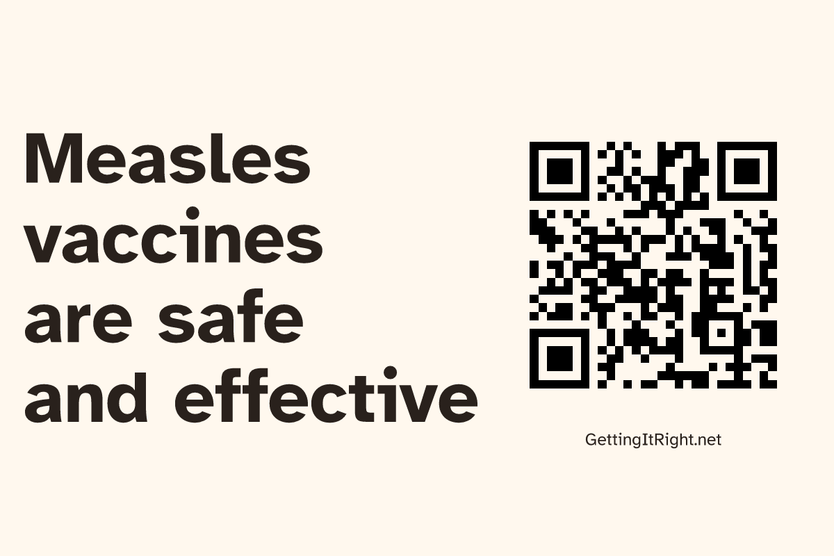 Measles vaccines are safe and effective — Large sign artwork with its topic QR code.