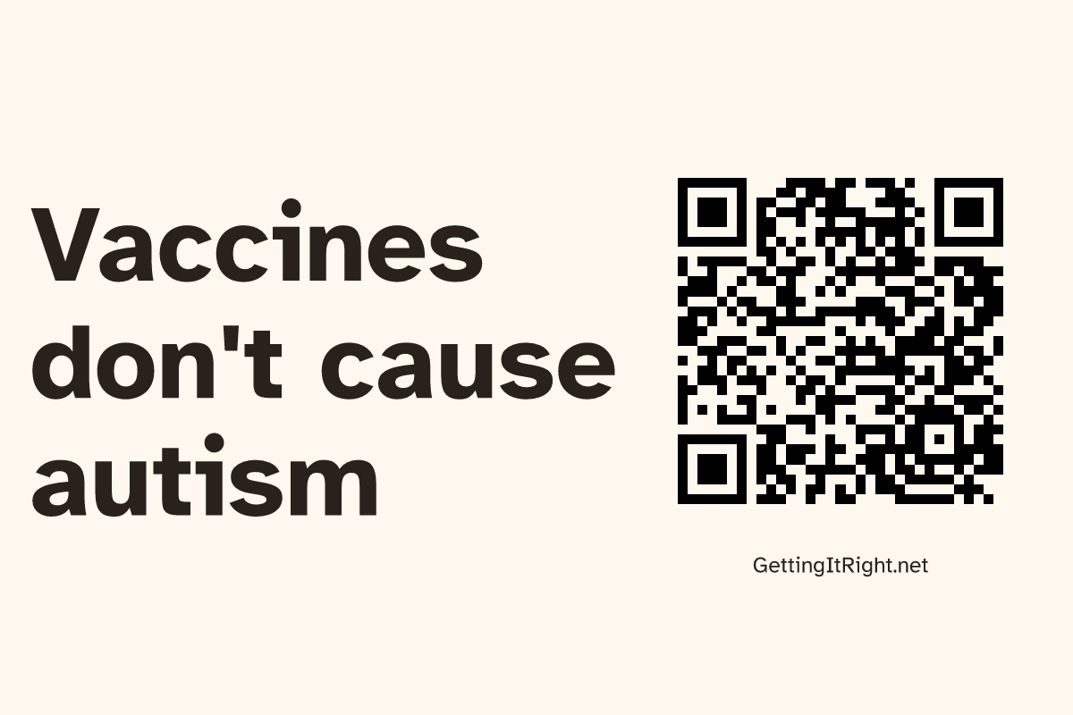 Vaccines don't cause autism — Large sign artwork with its topic QR code.